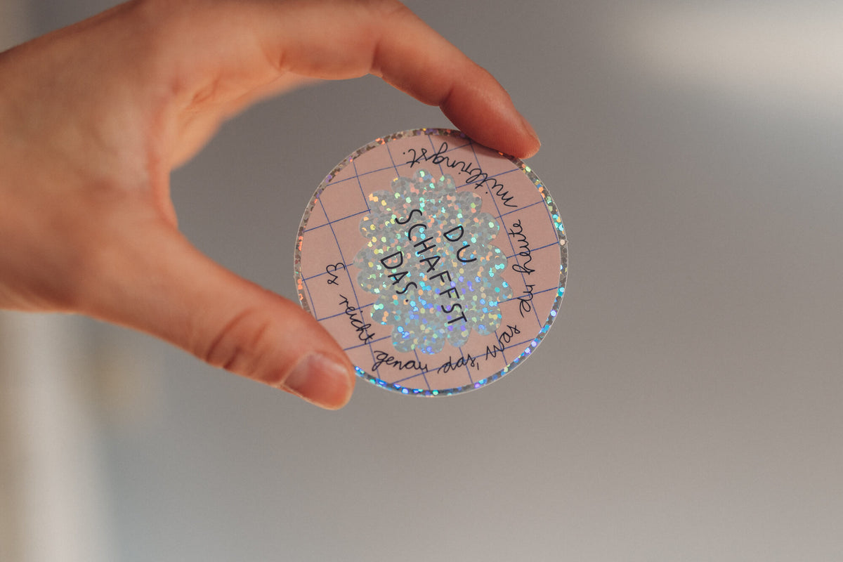 Spülmaschinenfester Glitzersticker - Du schaffts das