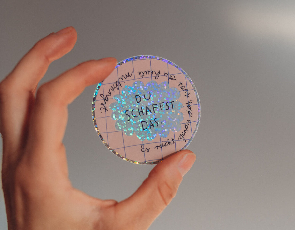 Spülmaschinenfester Glitzersticker - Du schaffts das