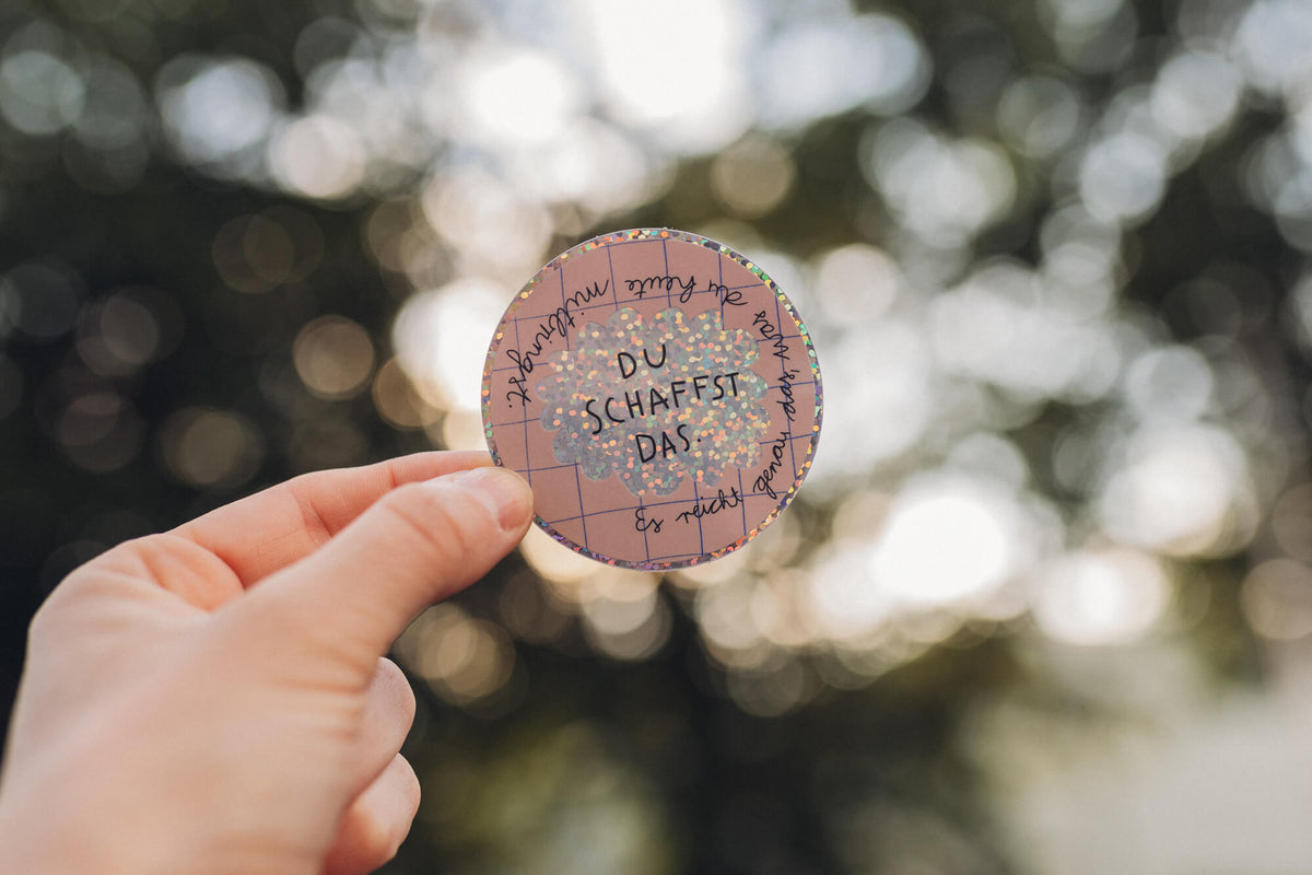 Spülmaschinenfester Glitzersticker - Du schaffts das