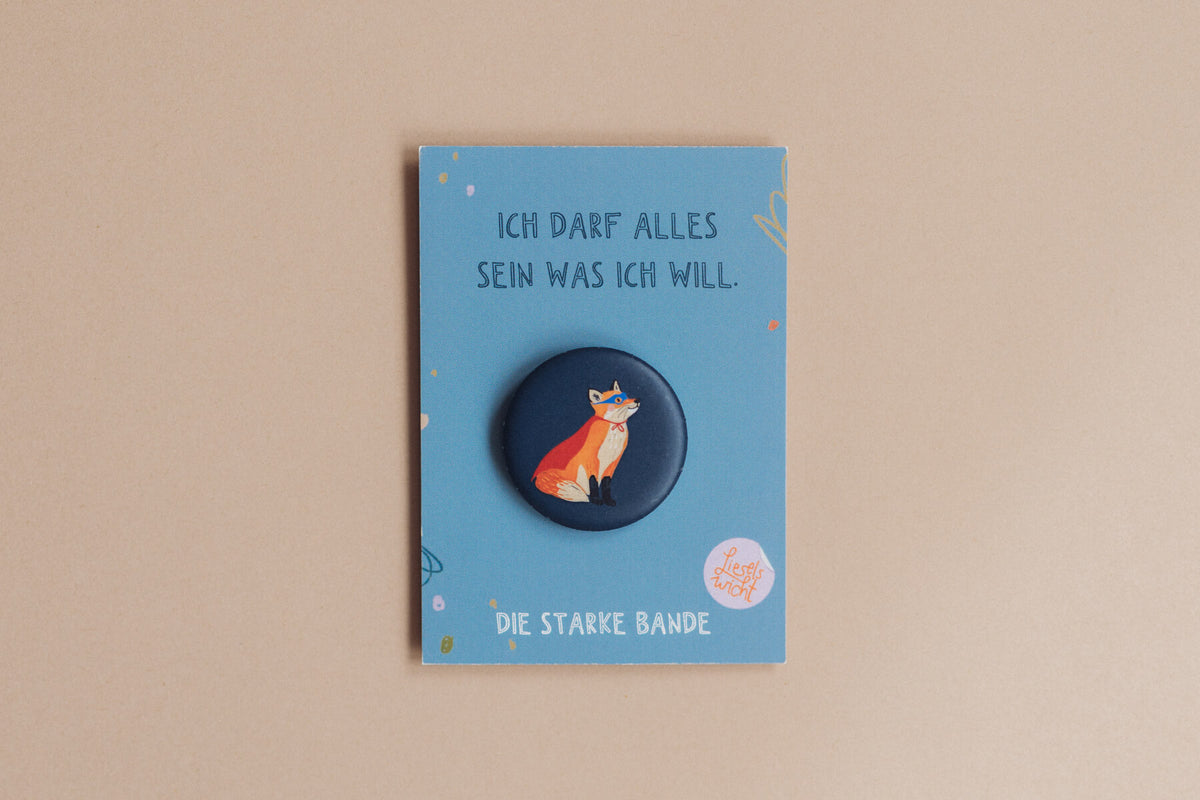 Button mit Affirmation - Fuchs - Ich darf alles sein - die starke Bande
