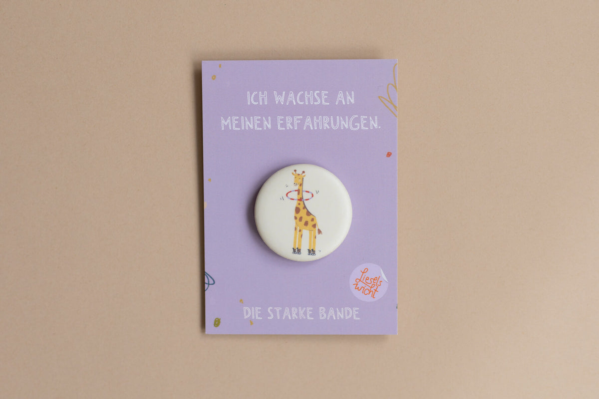 Button mit Affirmation - Giraffe - Ich wachse an meinen Erfahrungen - die starke Bande