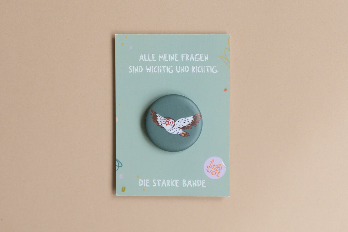 Button mit Affirmation - Eule - alle meine Fragen sind richtig - die starke Bande