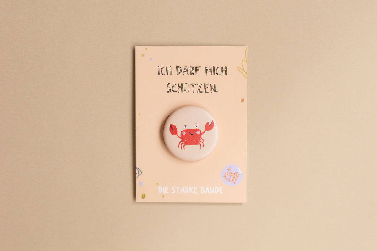 Button mit Affirmation - Krabbe - ich darf mich schützen - die starke Bande