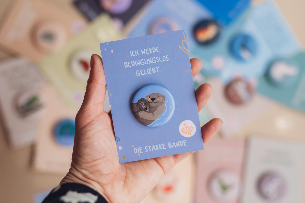 Button mit Affirmation - Otter - ich werde geliebt - die starke Bande