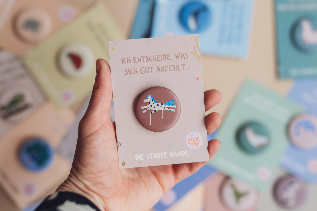 Button mit Affirmation - Pferd - Ich entscheide, was sich gut anfühlt - die starke Bande