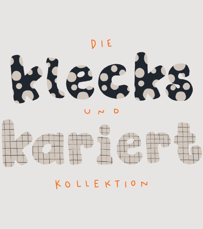 Klecks + Kariert - Kollektion