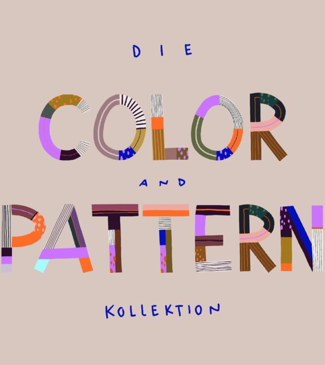 Color & Pattern- Kollektion