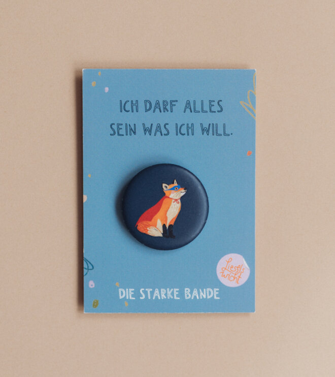 Button mit Affirmation - Fuchs - Ich darf alles sein - die starke Bande