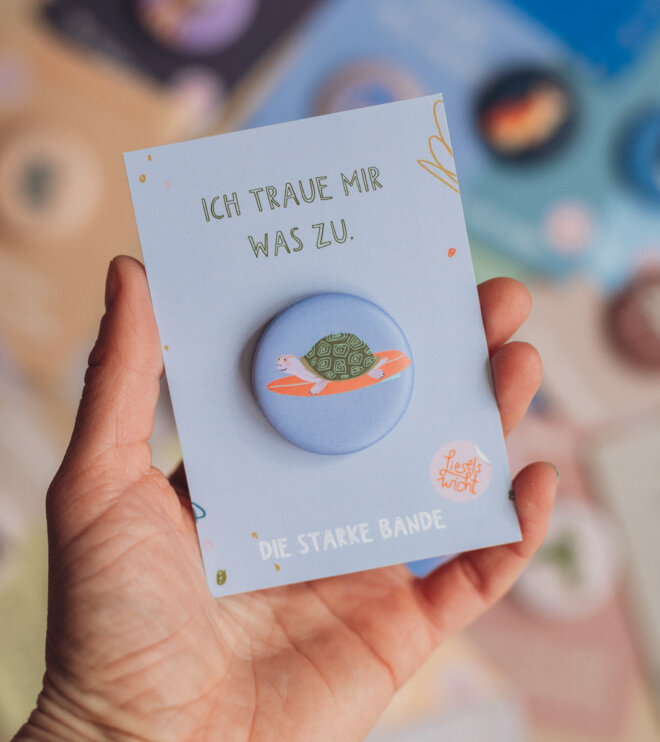 Button mit Affirmation - Schildkröte - Ich traue mir was zu - die starke Bande